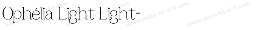 Ophélia Light Light字体转换